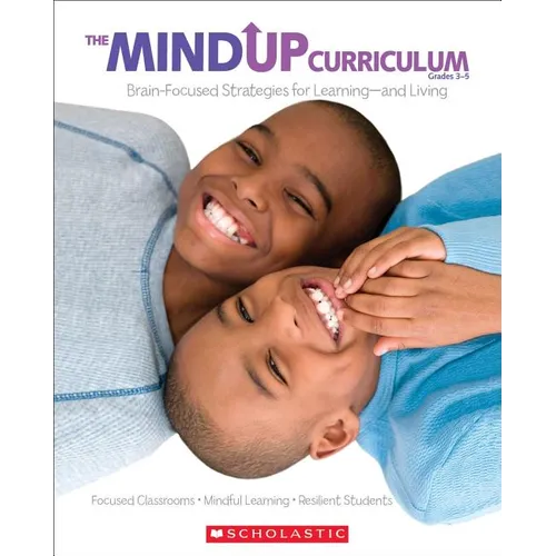 The Mindup Curriculum: Grades 3-5 - Paperback