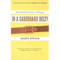 In a Cardboard Belt!: Essays Personal, Literary, and Savage - Paperback