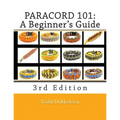 Paracord 101: A Beginner's Guide, 3rd Edition - Paperback