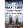 God's Great Reset: Assessing Covid, the Rapture & Yeshua's Body in an END TIME Context - Paperback