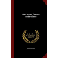 Salt-water Poems and Ballads - Hardcover