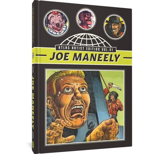 The Atlas Artist Edition No. 1: Joe Maneely Vol. 1 the Raving Maniac and Other Stories - Hardcover