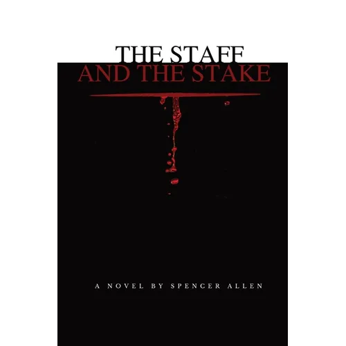 The Staff and the Stake - Paperback