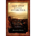 Last Stop Before Antarctica: The Bible and Postcolonialism in Australia, Second Edition - Paperback