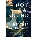 Not a Sound: A Thriller - Paperback
