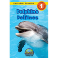 Dolphins / Delfines: Bilingual (English / Spanish) (Inglés / Español) Animals That Make a Difference! (Engaging Readers, Level 1) - Paperback