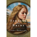 Finally His Bride: A Bride Ships Novel - Paperback