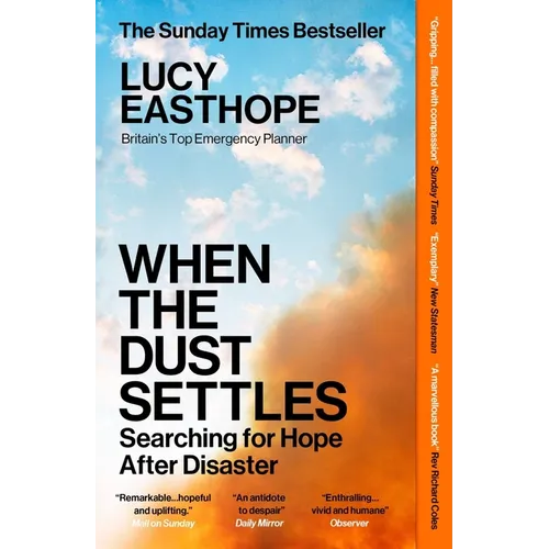 When the Dust Settles: Searching for Hope After Disaster - Paperback