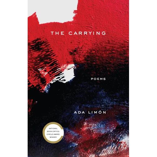 The Carrying: Poems - Paperback
