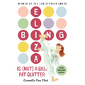 Eliza Bing Is (Not) a Big, Fat Quitter - Paperback