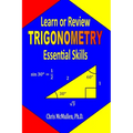 Learn or Review Trigonometry Essential Skills - Paperback