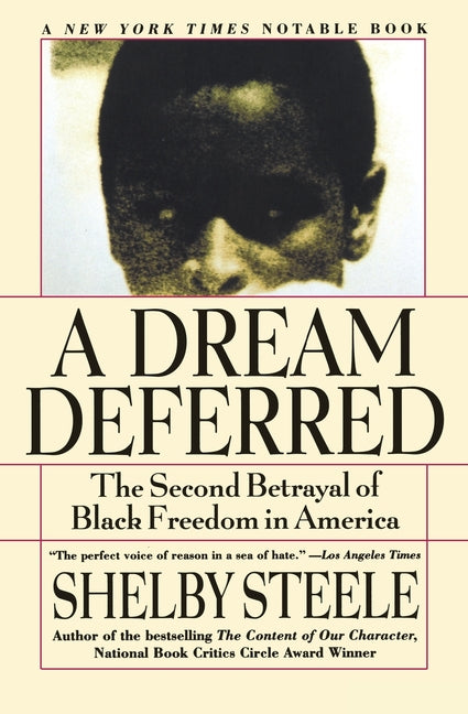A Dream Deferred: The Second Betrayal of Black Freedom in America - Paperback