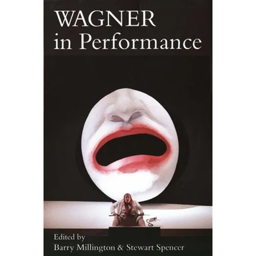 Wagner in Performance - Paperback