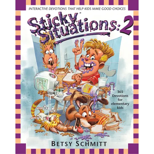 Sticky Situations 2: 365 Devotions for Elementary Kids - Paperback