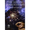 The Shift in Consciousness - Paperback