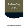 The Joyous Story of Toto - Paperback