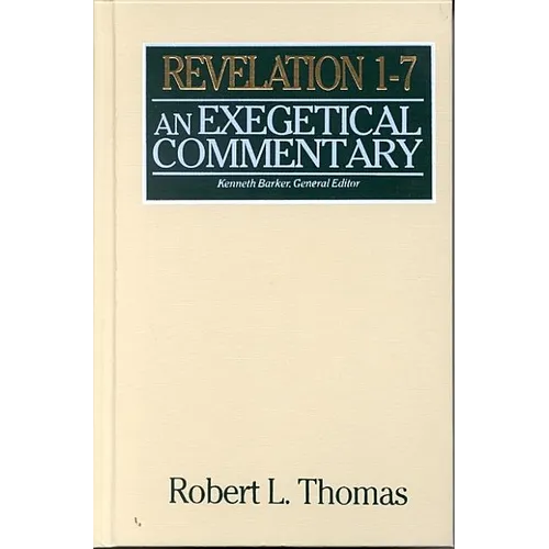 Revelation 1-7 Exegetical Commentary - Hardcover