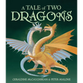 A Tale of Two Dragons - Hardcover