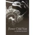 Flower Child Noir - Paperback