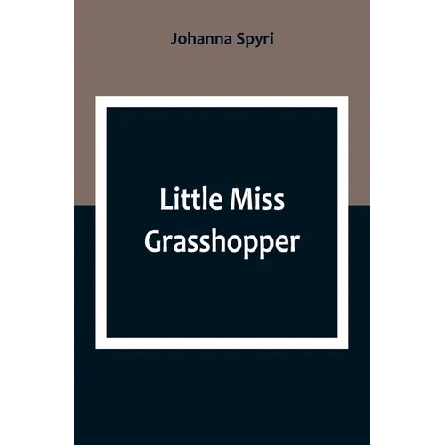 Little Miss Grasshopper - Paperback