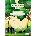 Black Kid Joy and other emotions: A social - emotional learning guide and journal - Paperback