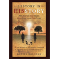 History Is His Story: The Tale of Two Trees, Two Seeds, and Two Cities - Hardcover