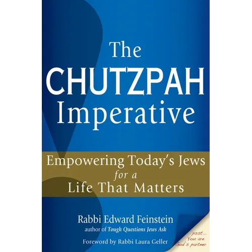 The Chutzpah Imperative: Empowering Today's Jews for a Life That Matters - Hardcover