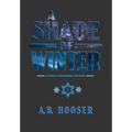 A Shade of Winter - Hardcover