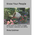 Know Your People: Jewish history for children, struggle for freedom, celebration and identity - Paperback