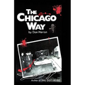 The Chicago Way - Hardcover