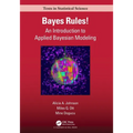 Bayes Rules!: An Introduction to Applied Bayesian Modeling - Paperback