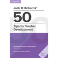 Jack C Richards' 50 Tips for Teacher Development Pocket Editions: Cambridge Handbooks for Language Teachers - Paperback