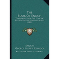 The Book Of Enoch: Translated From The Ethiopic, With Introduction And Notes (1882) - Paperback