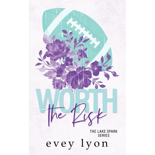 Worth the Risk: A Small Town Age Gap Sports Romance - Paperback