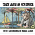 Donde Viven Los Monstruos (Where the Wild Things Are) - Hardcover