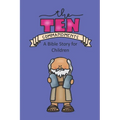 The Ten Commandments A Bible Story for Children - Paperback