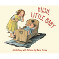 Hush, Little Baby: A Folk Song with Pictures - Board Book