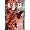 Danger to Others - Paperback