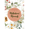 Motherhood Moments: Finding the words to pray for your children - Paperback