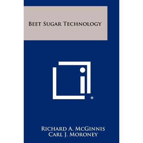 Beet Sugar Technology - Paperback