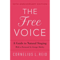 Free Voice: A Guide to Natural Singing - Paperback