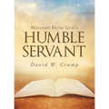 Messages From God's Humble Servant - Hardcover