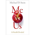 Me vs. Us: A Health Divided - Hardcover