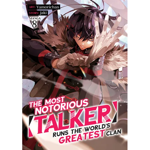 The Most Notorious Talker Runs the World's Greatest Clan (Manga) Vol. 8 - Paperback