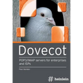 Dovecot: POP3/IMAP servers for enterprises and ISPs - Paperback