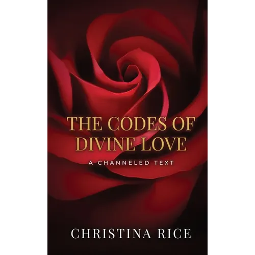 The Codes of Divine Love - Hardcover