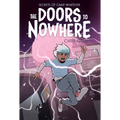 Secrets of Camp Whatever Vol. 2: The Doors to Nowhere - Paperback