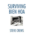 Surviving Bien Hoa - Hardcover