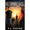 No Turning Back: A Post Apocalyptic EMP Survival Thriller (Fall of Houston Book 3) - Paperback