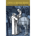 Otto of the Silver Hand - Paperback